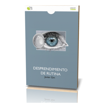 Desprendimiento de Rutina, de Javier Gm
