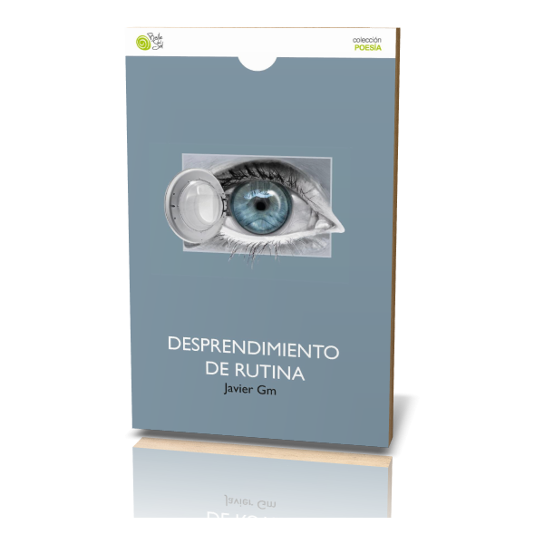 Desprendimiento de Rutina, de Javier Gm