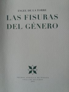 «Las fisuras del género», de Ángel de La Torre, reseñado por Manuel Guerrero.