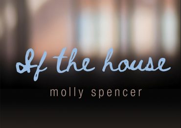Molly spencer If the house