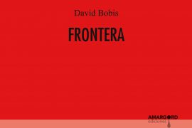 Frontera, De David Bobis odisea cultural